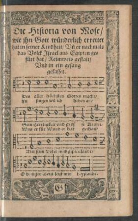 Die Historia von Mose wie ihn Gott wünderlich errettet hat in seiner Kindheit ...