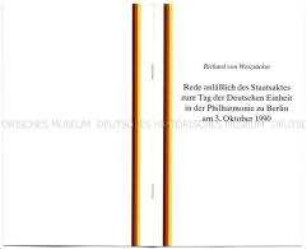 Broschüre mit dem Wortlaut der Rede des Bundespräsidenten zum Tag der Deutschen Einheit in der Philharmonie zu Berlin am 3. Oktober 1990