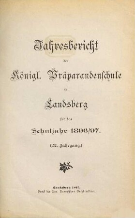 Jahresbericht der Präparandenschule Landsberg a. Lech. 1896/97