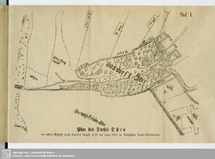 Taf. I. Plan des Dorfes Ostra vor dessen Ankaufe durch Kurfürst August 1568 auf einem Risse im Königlichen Haupt-Staatsarchiv