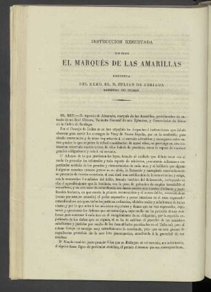 Instruccion Reservada Que Trajo El Marqués De Las Amarillas Recibida Del Exmo. Sr. D. Julian De Arriaga Ministro De Indias