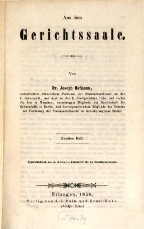 Aus dem Gerichtssaale : Separatabdruck aus A. Henke's Zeitschrift für die Staatsarzneikunde. Mit zwei lithographirten Tafeln, 2