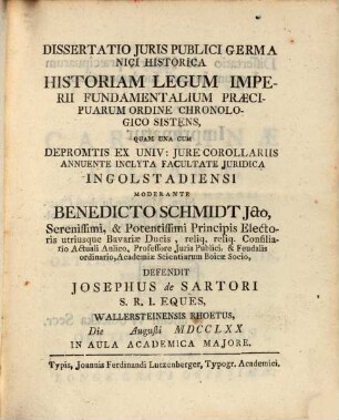 Dissertatio Juris Publici Germanici Historica Historiam Legum Imperii Fundamentalium Praecipuarum Ordine Chronologico Sistens