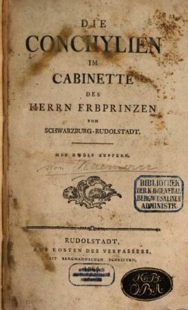 Die Conchylien Im Cabinette Des Herrn Erbprinzen Von Schwarzburg-Rudolstadt : Mit Zwölf Kupfern