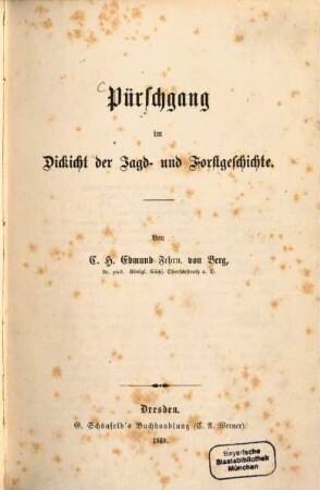 Pürschgang im Dickicht der Jagd- und Forstgeschichte