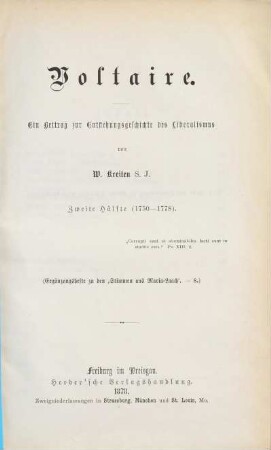 Voltaire : ein Beitrag zur Entstehungsgeschichte des Liberalismus, 2. 1750 - 1778