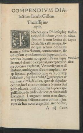Compendium Dialectices Iacobi Gisleni Thalassii incipit.