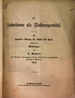 Die Schwämme als Nahrungsmittel : ein populärer Vortrag für Schule und Haus, gehalten zu Böblingen