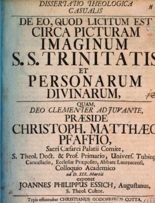 Dissertatio theologica casualis de eo, quod licitum est circa picturam imaginum S.S. trinitatis et personarum divinarum