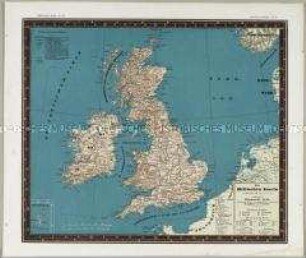Bauerkeller's Handatlas der allgemeinen Erdkunde, der Länder- und Staatenkunde: Die Britischen Inseln. Mit einer Nebenkarte: Shetlands-Inseln