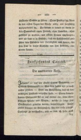 Funfzehentes Capitel. Die unerwartete Reise.