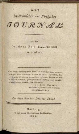 Neues Medicinisches und Physisches Journal.[...]Zweiten Bandes Drittes Stück.