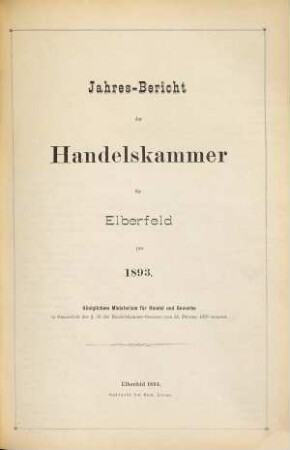 Jahresbericht der Handelskammer zu Elberfeld. 1893 (1894)
