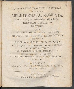 Dissertatio Inavgvralis Medica Exhibens Melethemata, Momenta, Cogitataqve Qvaedam Graviora Therapiam Generalem Spectantia