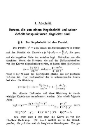1. Abschnitt - Kurven, die von einem Kegelschnitt und seiner Scheitelfusspunktkurve abgeleitet sind.