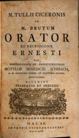 M. Tullii Ciceronis Ad M. Brutum Orator