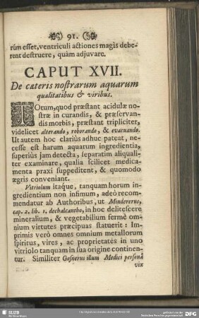 Caput XVII. De caeteris nostrarum aquarum qualitatibus & viribus