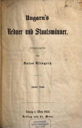 Ungarns Redner und Staatsmänner, 2. Széchenyi, Eötvös J., Szalay