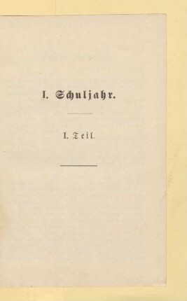 I. Schuljahr. I. Teil