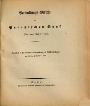 Verwaltungsbericht der Preussischen Bank. 1848