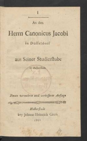 An den Herrn Canonicus Jacobi in Düsseldorf aus Seiner Studierstube in Halberstadt