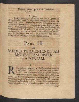 Pars III. De Mediis Perveniendi Ad Modestiam Disputatoriam.
