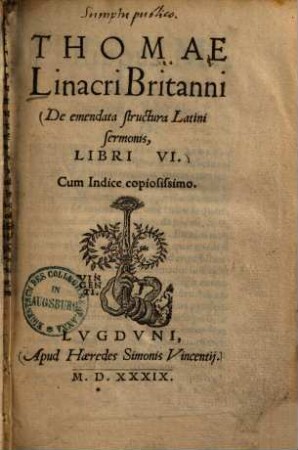 De emendata structura Latini sermonis : Libri VI ...