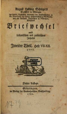 August Ludwig Schlözers ... Briefwechsel, meist historischen und politischen Inhalts. 2. 1777 (1780), Heft 7 - 12