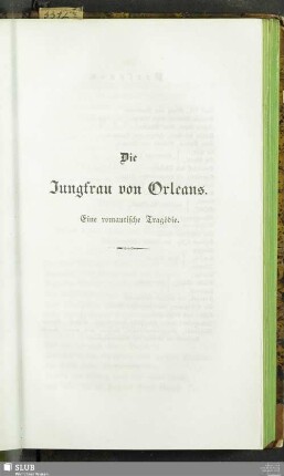 Die Jungfrau von Orleans. Eine romantische Tragödie