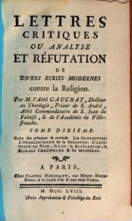 Lettres critiques ou analyse et réfutation de divers écrits modernes contre la religion, 10. Suite des principes de certitude [u.a.]