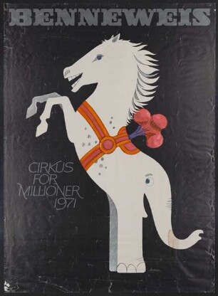 Cirkus Benneweis - Cirkus for Millioner, ohne Ortsangabe, 1971
