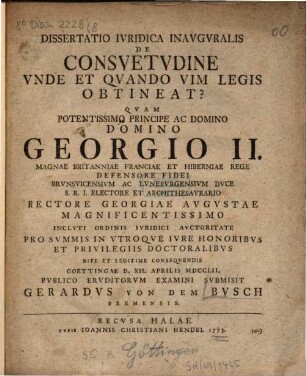 Dissertatio iuridica inauguralis de consuetudine unde et quando vim legis obtineat?