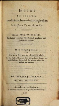 Geist der neuesten medicinischen und chirurgischen Schriften Teutschland's : eine Quartalsschrift, bearb. von e. Gesellschaft gelehrter und praktischer Ärzte. 1. 1819, 2