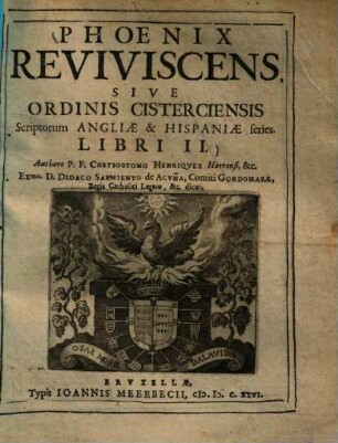 Phoenix Reviviscens sive ord. Cisterciensis scriptorum Angliae et Hispaniae series