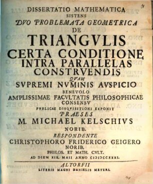 Dissertatio Mathematica Sistens Dvo Problemata Geometrica De Triangvlis Certa Conditione Intra Parallelas Constrvendis