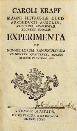 Caroli Krapf ... Experimenta de nonnulorum ranunculorum venenata qualitate, horum externo et interno usu