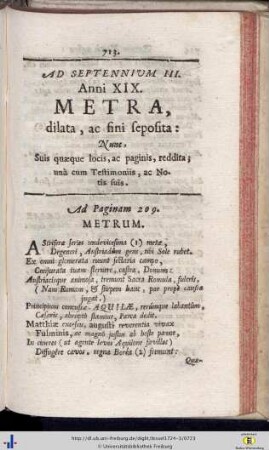Anni XIX. Metra, dilata ac fini seposita…