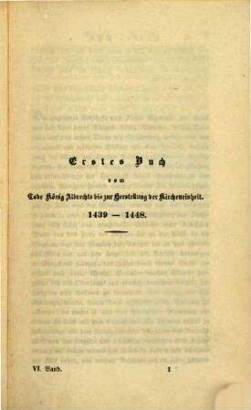 Geschichte des Hauses Habsburg, 6. Kaiser Friedrich III. und König Ladislav : [von Herzog Friedrichs Wahl zum römischen König bis zu König Ladislaus Tode]