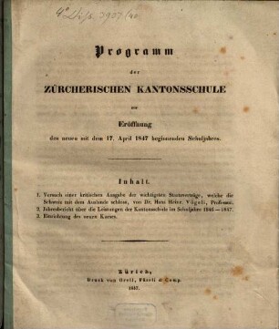 Programm der Zürcherischen Kantonsschule. 1846/47 (1847)