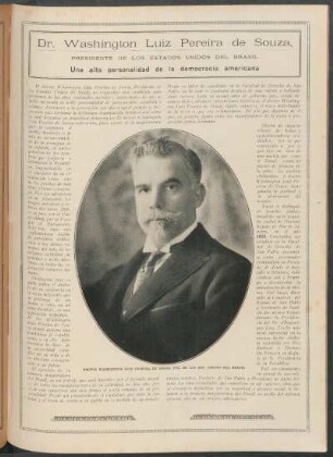 Dr. Washington Luiz Pereira de Souza, presidente de los Estados Unidos del Brasil : Una alta personalidad de la democracia americana