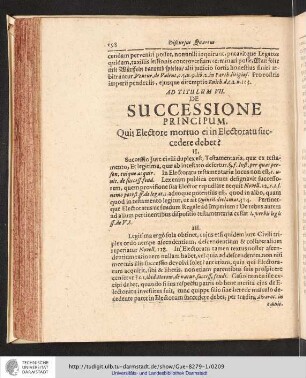 Ad Titulum VII. De Successione Principum. Quis Electore mortuo ei in Electoratu sucedere debet?
