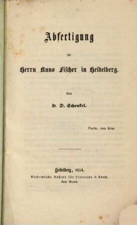Abfertigung für Herrn Kuno Fischer in Heidelberg