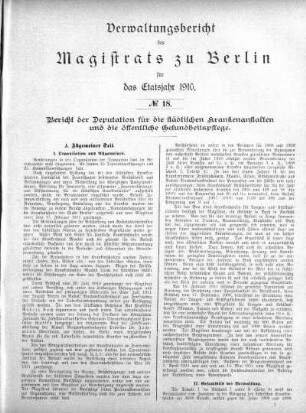 No. 18. Bericht der Deputation für die städtischen Krankenanstalten und die öffentliche Gesundheitspflege