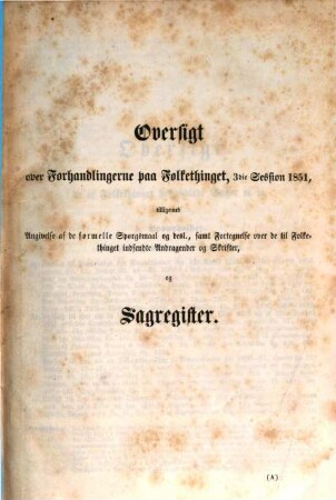 Forhandlinger i Folketinget. Ordentlige samling. 3. 1851 = Oversigt
