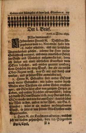 Theosophia Practica : Halten und Kämpfen ob dem H. Glauben bis ans Ende, Durch die Drey Alter des Lebens Jesu Christi, Nach den Dreyen Principien Göttliches Wesens, mit derselben Ein- und Aus-Gebuhrt Durch Sophiam in der Menschheit, Welche Gott derselben in diesem Alter der Zeit von neuem vermählet hat, Und gute und böse Menschen, kluge und töhrichte Jungfrauen zu der großen Hochzeit des Lamms eingeladen, auf daß eine jede Seele, wie verdorben sie auch immer sey, sich mit diesem lieblichen Evangelio erwecken, und ihren Willen mit Gottes Willen vereinigen möge, zu solcher Göttlichen Eheligung, Und so dan mit diesem Göttlichen Wort in Christo sich schwängern, und aus der bösen sündlichen Natur in ihre erste Göttliche Bildniß sich wiederum eingebären möge durch Jesum. 2, Worinnen der erste und zweyte Theil voriger Editionen zusammen gefasset sind