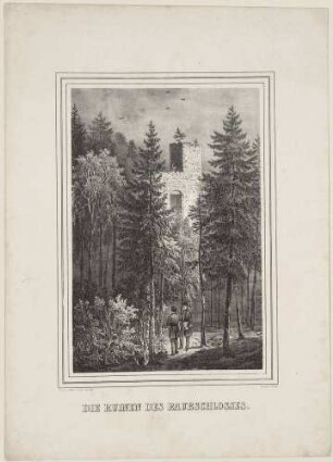 Die Ruinen der Burg (Raubschloss) auf dem Berg Oybin im Zittauer Gebirge, aus: "Der Oybin mit zwölf malerischen Ansichten ..." von Sommer und Arldt