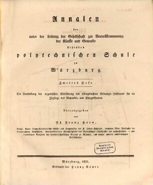 Annalen der unter der Leitung der Gesellschaft zur Vervollkommnung der Künste und Gewerbe stehenden Polytechnischen Schule zu Würzburg, 2. 1831