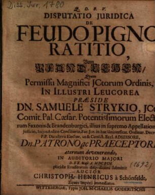 Disputatio Juridica [Iuridica] De Feudo Pignoratitio : = Vom Pfand-Lehen