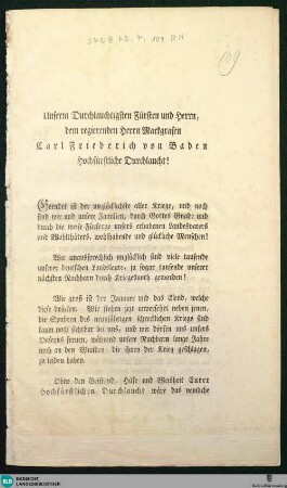 Unserm Durchlauchtigsten Fürsten und Herrn, dem regierenden Herrn Markgrafen Carl Friederich von Baden