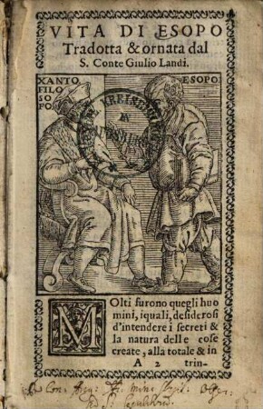 Favole : alle quale di nuouo sono aggionte molte altre d'alcuni belli ingegni, hora ... illustrate con l'interpretatione, & figure, con diligenza corrette & purgate